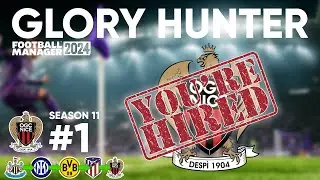FM24 | Glory Hunter | Season 11 | Episode 1 | A New Beginning With OGC Nice