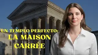 LA MAISON CARRÉE de Nimes: Análisis completo