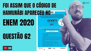 QUESTÃO 62 CADERNO AZUL | ENEM 2020 | HISTÓRIA