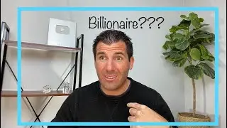 Am I a Billionaire?? The Truth Revealed&hellip;