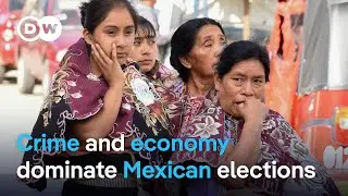Voting begins in Mexico's 'bloodiest' election I DW News