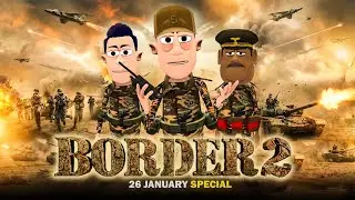 बॉर्डर 2 🇮🇳 | 26 January Special | @KomedyKeKing | Border 2 Movie Full Spoofs. Funny Comedy