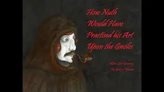 Nuth and the House of Gnoles - Alfred Lord Dunsany