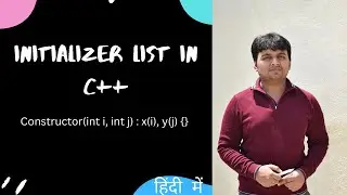 Initializer List In C++ | C++ Tutorial For Beginners | Complete C++ Tutorials in Hindi