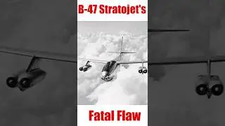 Scandalous cover-up of B-47 Stratojet's flaw