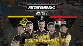 EZ GAME FOR THE WINNER!! - ONIC VS LOUVRE MATCH 3 GRAND FINAL MSC 2019