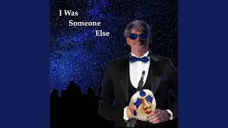 I Was Someone Else (Remix)