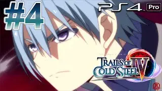 Trails of Cold Steel IV (PS4 PRO) Gameplay Walkthrough PT 4 - Act 1: Trials of Class 7 [1080p 60fps]