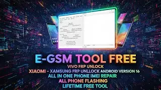 #2026 E-GSM TOOL CRACK VERSION FREE/ IME REPAIR VIVO MI TECNO OPPO ONEPLUS NOKIA FRP UNLOCK/ #FRP 🔓✅