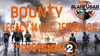 The Division 2  Bounty Legacy 14 P.F.C Jefferson.