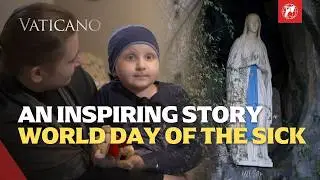 World Day of the Sick: When Suffering becomes Prayer | EWTN Vaticano