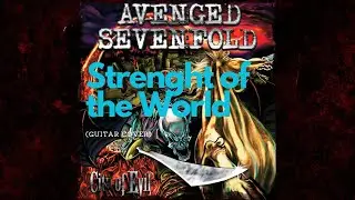 Avenged Sevenfold - Strength of the World (Guitar Cover)