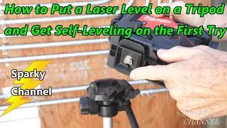 How to Put a Laser Level on a Tripod and Get Self-Leveling on the First Try