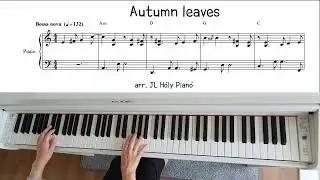 다양한 리듬의 Autumn leaves(Bossa-nova, Swing, Waltz, Jazz-Ballad)-디지털피아노 연주