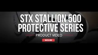 STX Stallion 500 Protective Line | Lax.com Product Videos