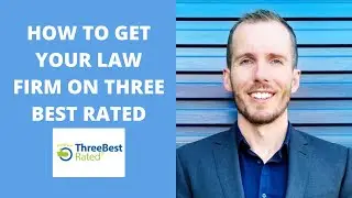 How to get your law firm on Three Best Rated