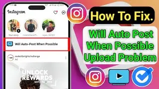 Fix Instagram Will auto post when possible Error Problem 2026 | fix Instagram Post Story Reels Not 