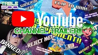 Welcome to Table 500!! Youtube Channel Trailer for Table500TCG!