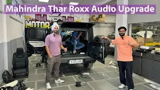 Mahindra Thar Roxx Premium Audio Upgrade | Best Place For Car Audio Upgrade | Motor Concept