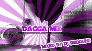 DJ-R3BOUND - Dagga Mix