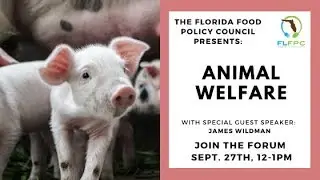 Florida Food Forum: Animal Welfare
