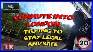 Commute Challenge - Trying to stay legal and safe whilst commuting to London