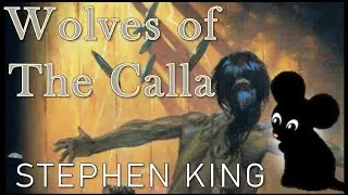 Wolves of the Calla - Stephen King - The Dark Tower V - Book Review