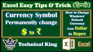 Excel - Change Currency Symbol $ to ₹, Dollar to Rupee Permanent, Windows Default Currency Changing