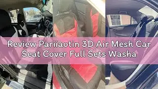 Review Pariiaotin 3D Air Mesh Car Seat Cover Full Sets Washable and Breathable Premium Cloth Automot