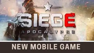 🎮SIEGE: Apocalypse (New Mobile Game)