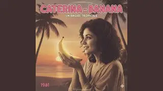 Banana (feat. Caterina)