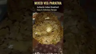 tasty mixed veg paratha #vlog #recipe #ytshorts #trending # #bollywood #song