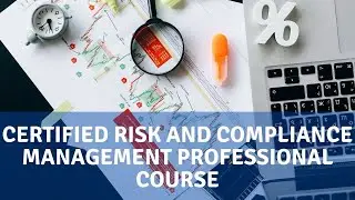 Certified Risk and Compliance Management Professional