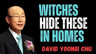 7 Objects Witches Place In Your Home To Destroy You  REMOVE THEM NOW | BY DR DAVID YOONGI CHU