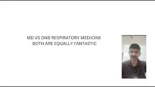 MD AND DNB RESPIRATORY MEDICINE AS FUTURE SCOPE
