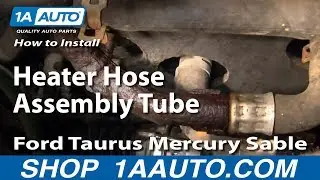 Как заменить шланг и трубку отопителя в сборе на Ford Taurus 2000-2005 годов