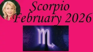 ✨ Scorpio February 2026 Astrology & Psychic Horoscope Forecast ✨