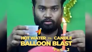 Hot water vs candle wax! Balloon blast part 2 || Infinite Engineers