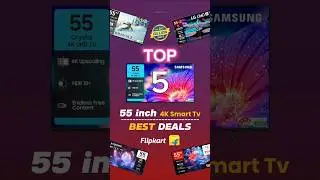 Top 5 55 inch 4K Smart TV with offer Price on Flipkart big billion sales 2025 | under 30000 to 50000