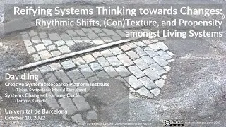 Reifying Systems Thinking Towards Changes | Systems Thinking Ontario 2022-10-17