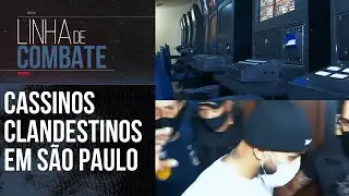 POLÍCIA ENCONTRA E ESTOURA CASSINOS CLANDESTINOS | LINHA DE COMBATE