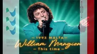eurovision 1993 Malta 🇲🇹 William Mangion - This time ᴴᴰ