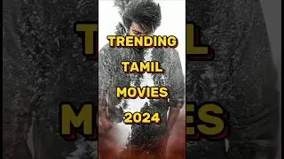 Trending Tamil movies 2024 #shorts #trending #tamil
