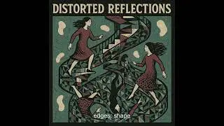 Distorted Reflections