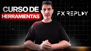 Como hacer Backtesting para validar tu estrategia de Trading (Utilizando FX REPLAY)