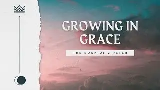 2 Peter 1:3-11 - Cameron Dobbins