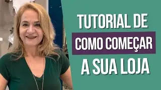 TUTORIAL DE COMO COMEÇAR A SUA LOJA DE ROUPA INFANTIL