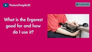What is the Ergorest good for and how do I use it?