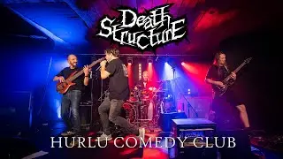 DEATH STRUCTURE - HURLU COMEDY CLUB (Mouscron, BE)