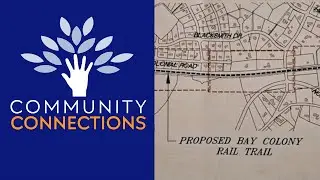 Community Connections: Medfield Rail Trail
